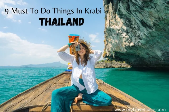 9 Must To Do Things In Krabi -Thailand